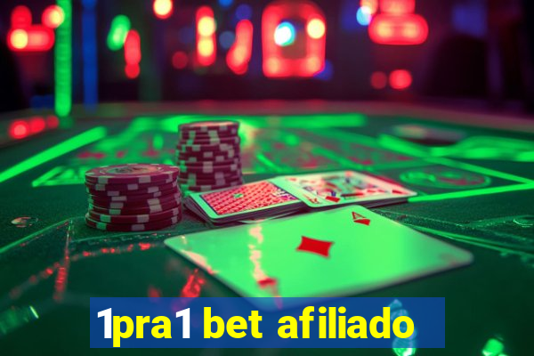 1pra1 bet afiliado